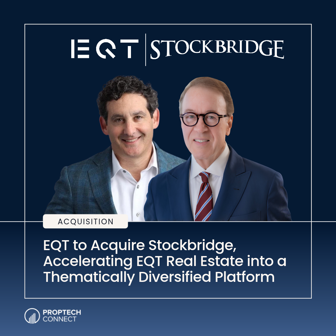 Read article: EQT to Acquire Stockbridge, Accelerating EQT Real Estate into a Thematically Diversified Platform